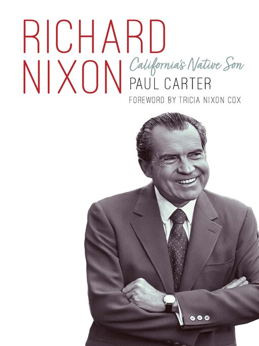 Title details for Richard Nixon by Paul Carter - Available